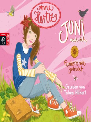 cover image of Juni und ich – Flunkern wie gedruckt